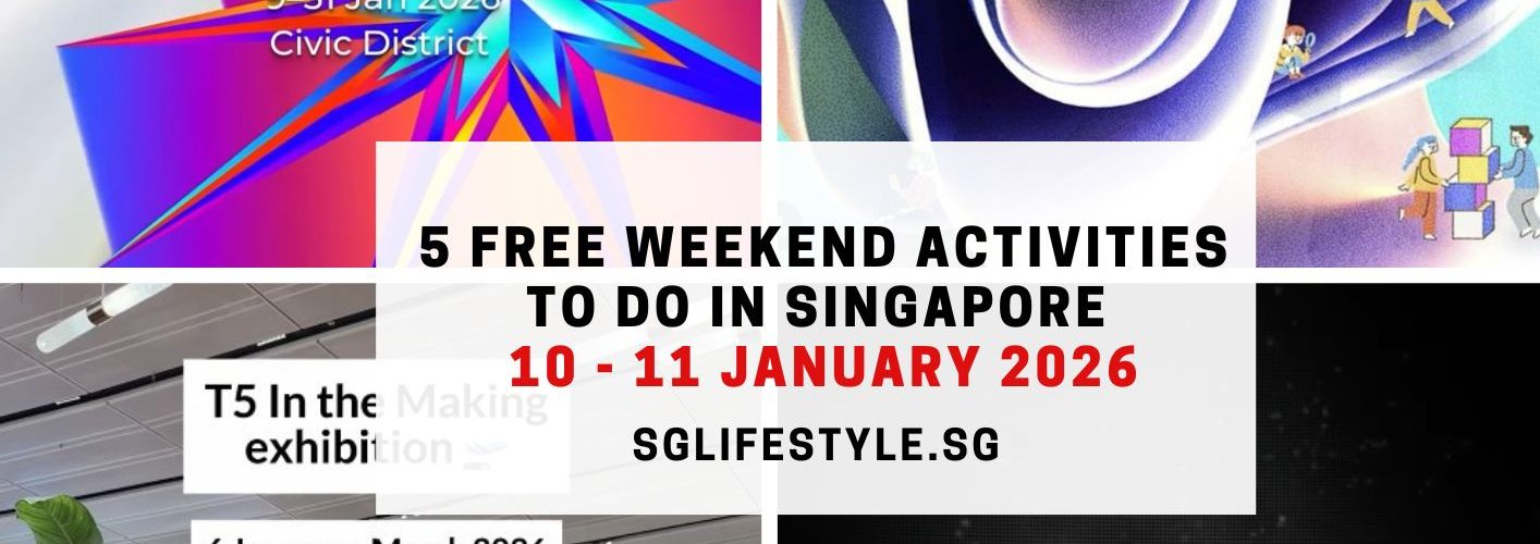 5 FREE Activities to do in SG this Weekend (10 - 11 January 2026)