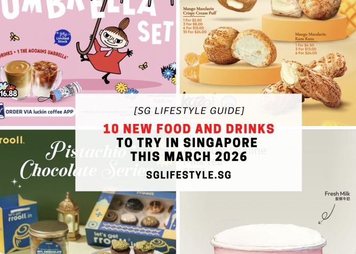 10 NEW FOOD AND DRINKS TO TRY IN SINGAPORE THIS MARCH 2026