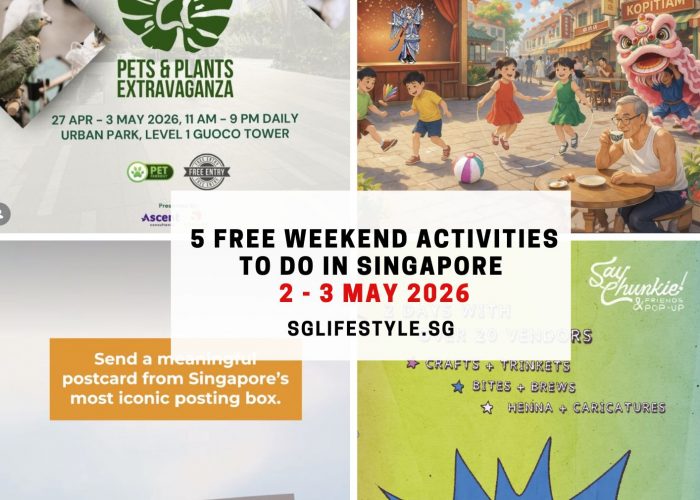 5 FREE WEEKEND ACTIVITIES TO DO IN SINGAPORE [2 - 3 MAY 2026]