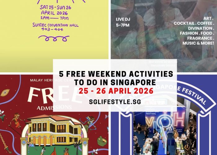 5 FREE WEEKEND ACTIVITIES TO DO IN SINGAPORE [25 - 26 APRIL 2026]