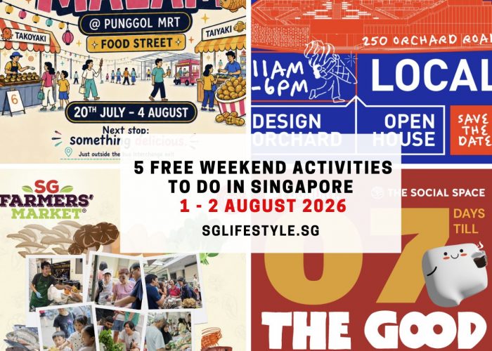 5 FREE WEEKEND ACTIVITIES TO DO IN SINGAPORE [1 - 2 AUGUST 2026]
