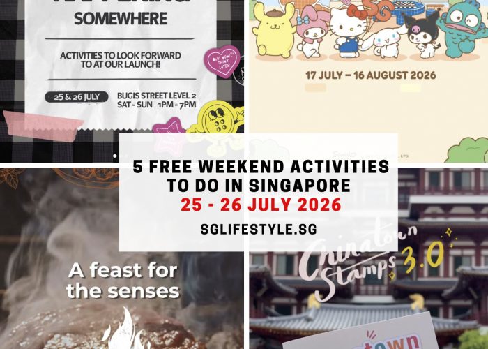 5 FREE WEEKEND ACTIVITIES TO DO IN SINGAPORE [25 - 26 JULY 2026]