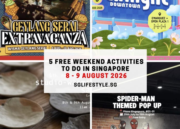 5 FREE WEEKEND ACTIVITIES TO DO IN SINGAPORE [8 - 9 AUGUST 2026]