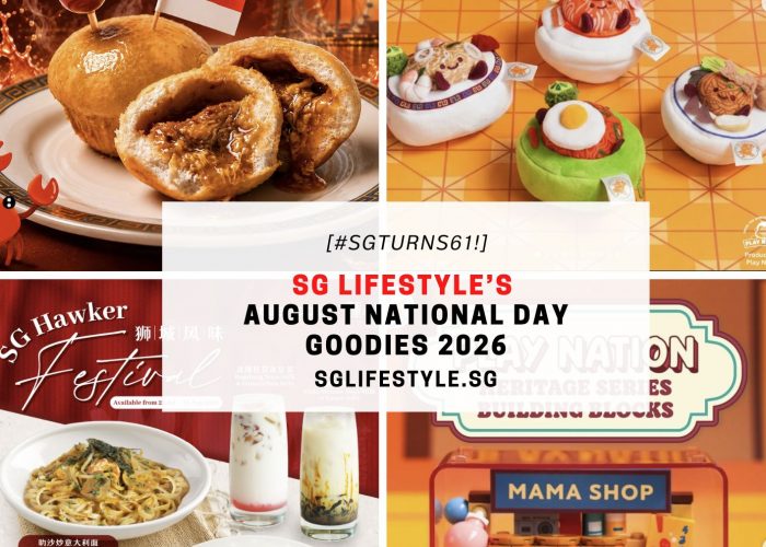 SG LIFESTYLE'S AUGUST NATIONAL DAY GOODIES 2026