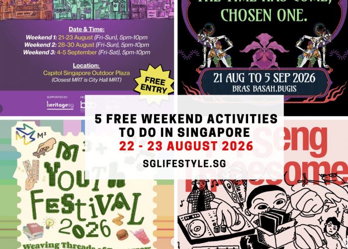 5 FREE WEEKEND ACTIVITIES TO DO IN SINGAPORE [22 - 23 AUGUST 2026]
