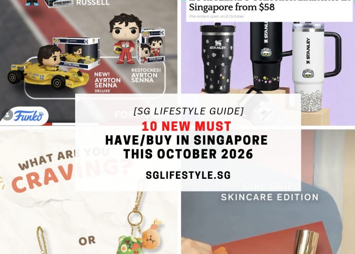10 NEW MUST HAVE_BUY IN SINGAPORE THIS OCTOBER 2026