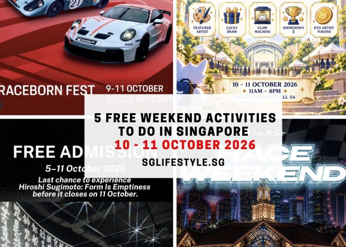 5 FREE WEEKEND ACTIVITIES TO DO IN SINGAPORE [10 - 11 OCTOBER 2026]